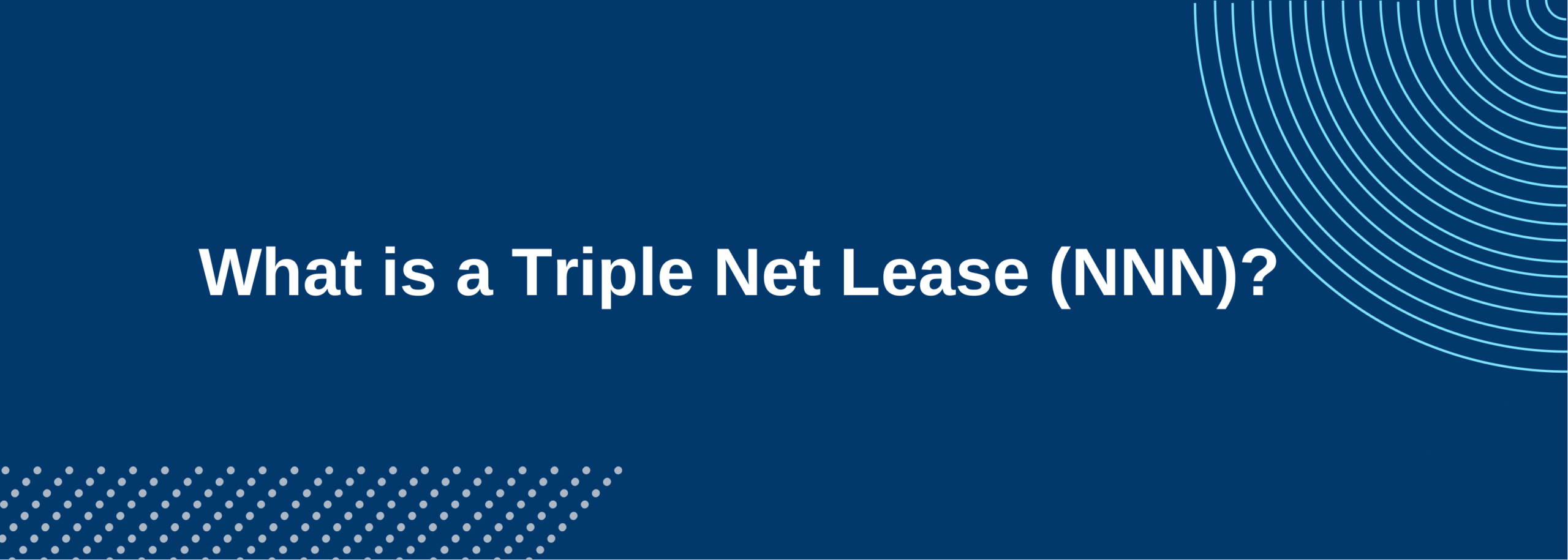 Triple Net Lease (NNN)