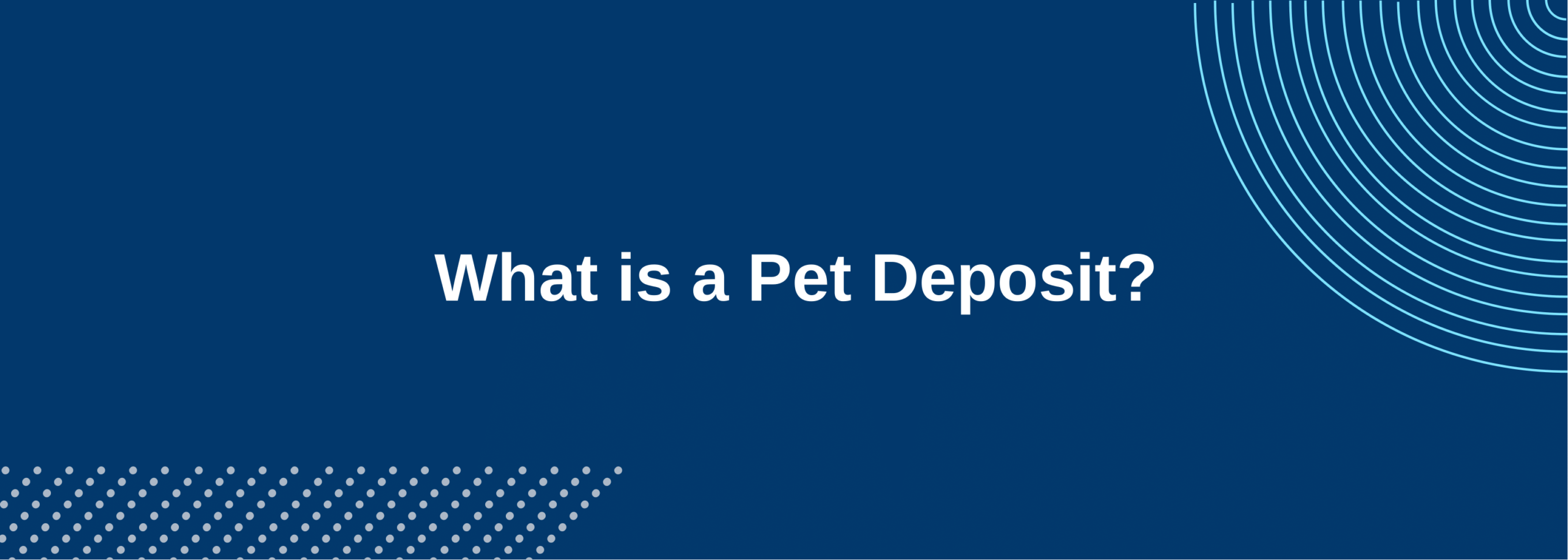 Pet Deposit