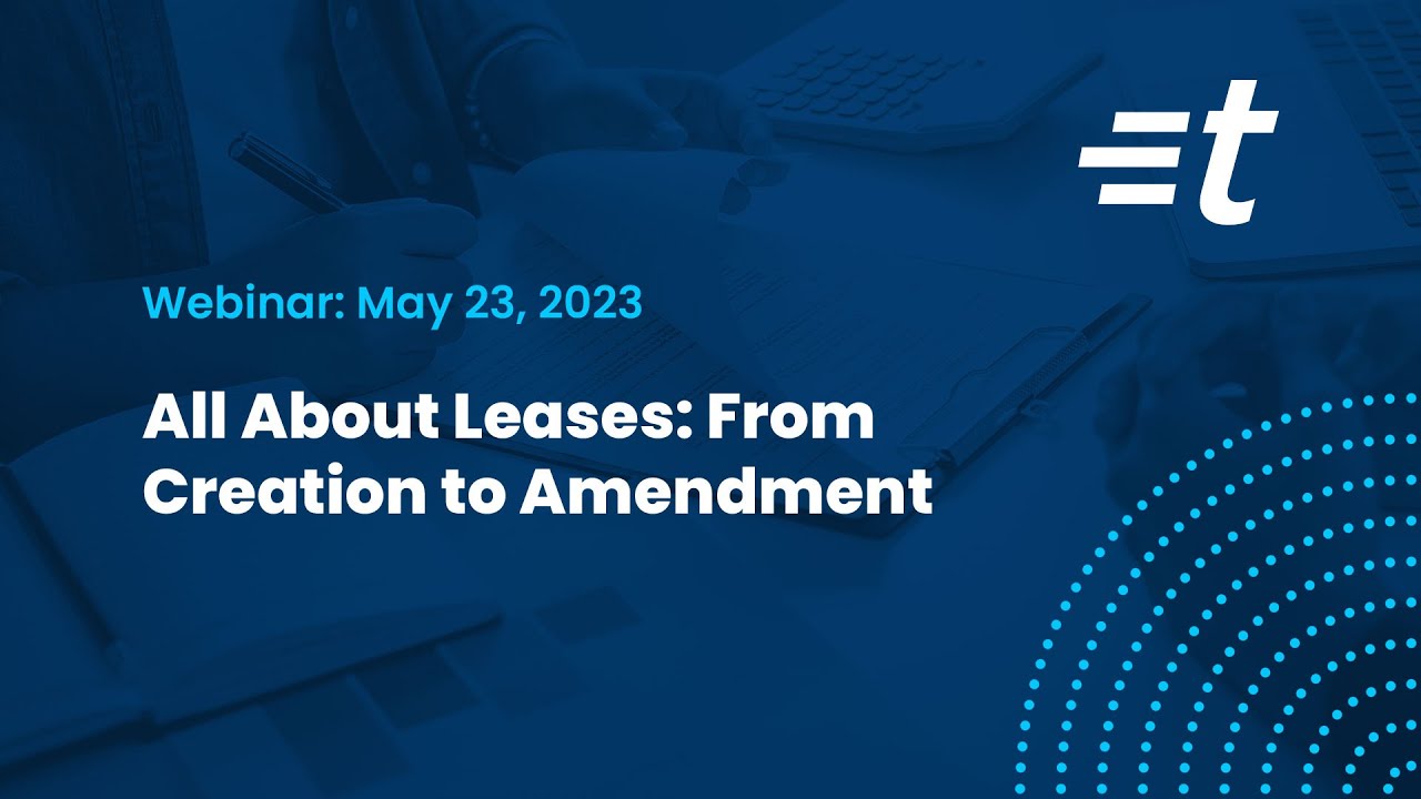 All About Leases: From Creation to Amendment (Session 1)