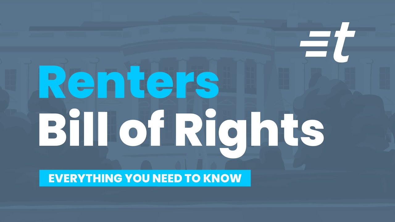 A Renters Bill of Rights: Everything You Need To Know