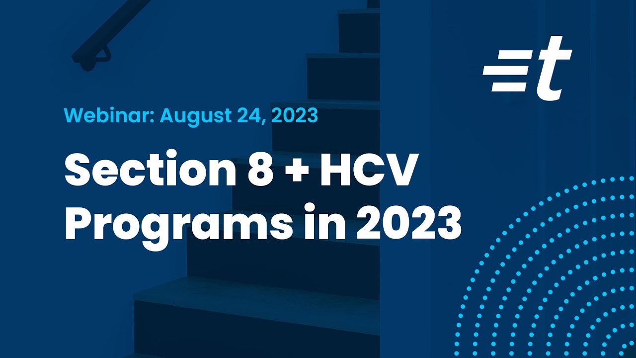 Section 8 + HCV Programs in 2023 | A TurboTenant Webinar