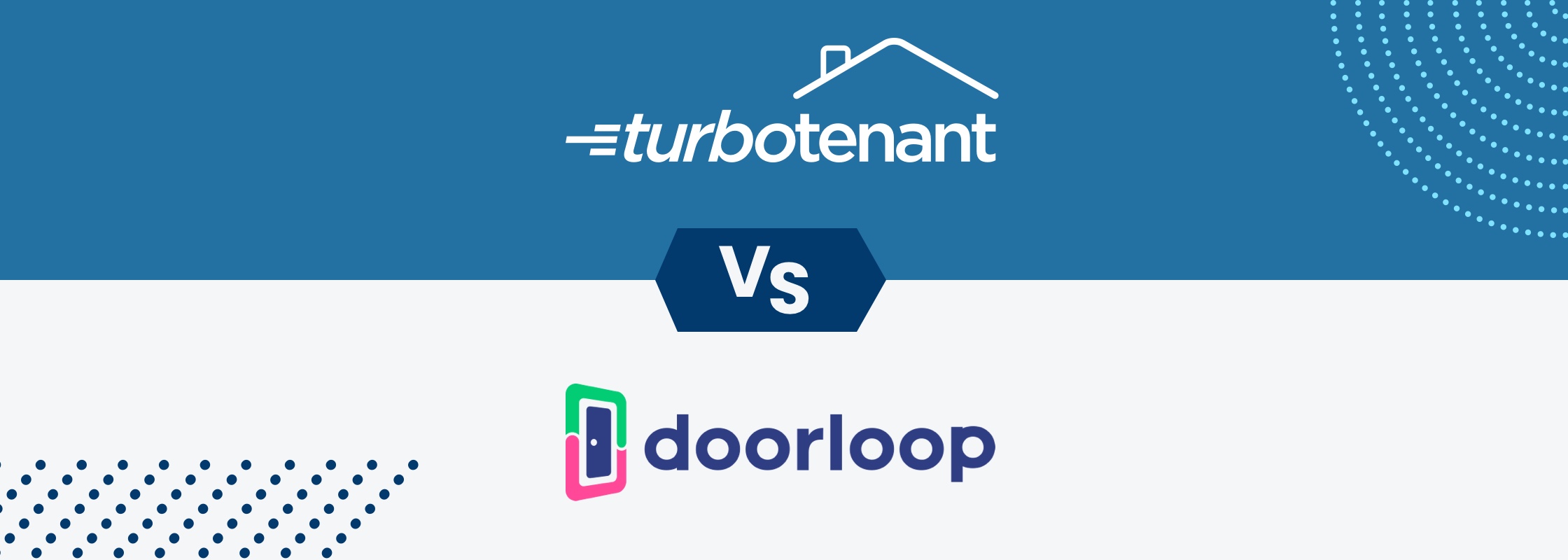 TurboTenant Vs. DoorLoop: Which Landlord Software is Right for You?