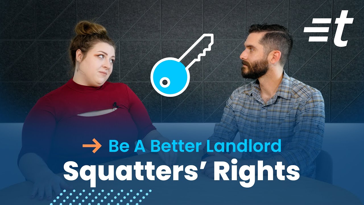 Squatter’s Rights: What You Need to Know