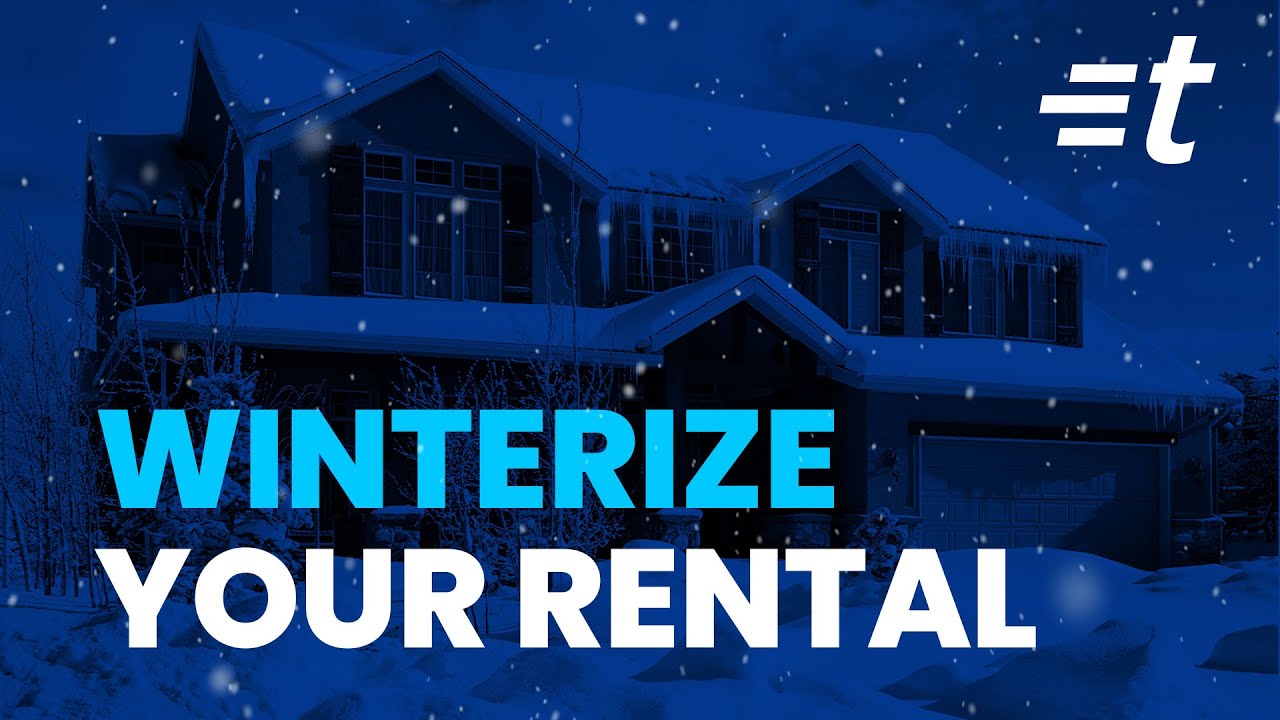 How To Winterize Your Rental Property