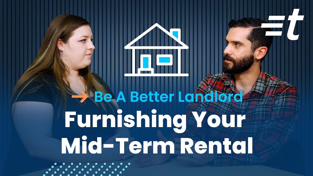 Furnishing Your Mid-Term Rental Property