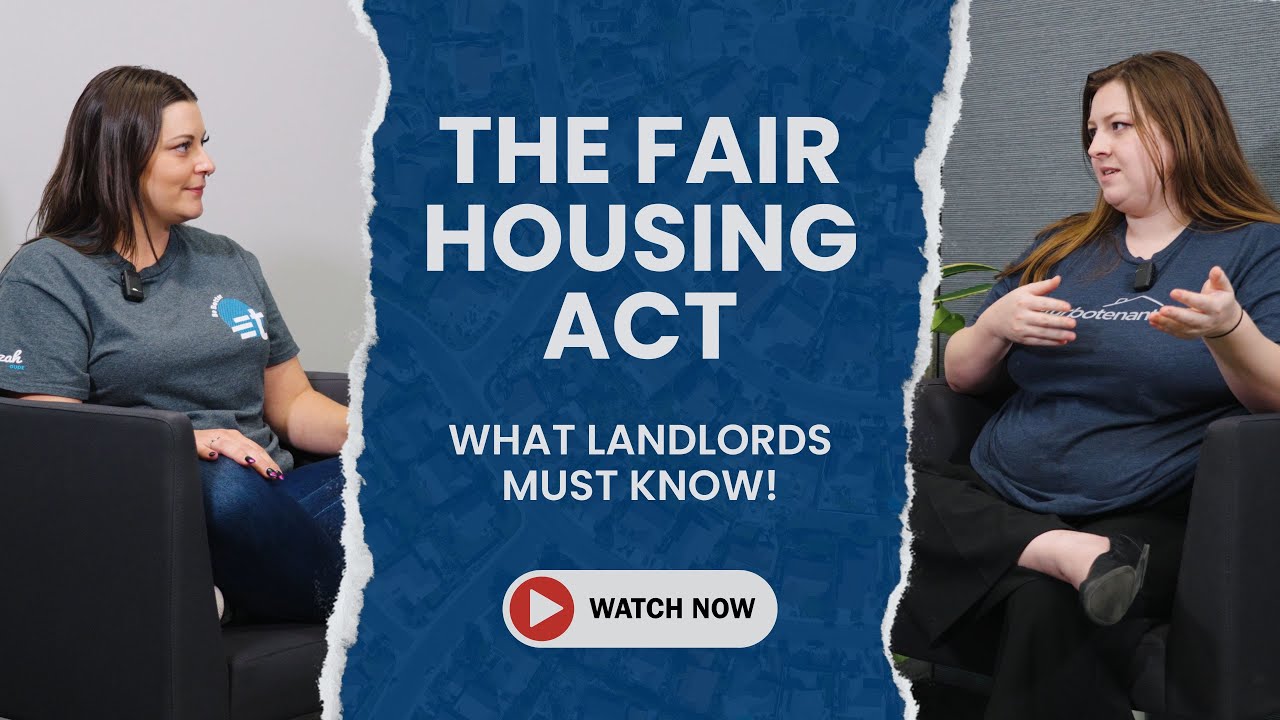 The Fair Housing Act: What Landlords Must Know!