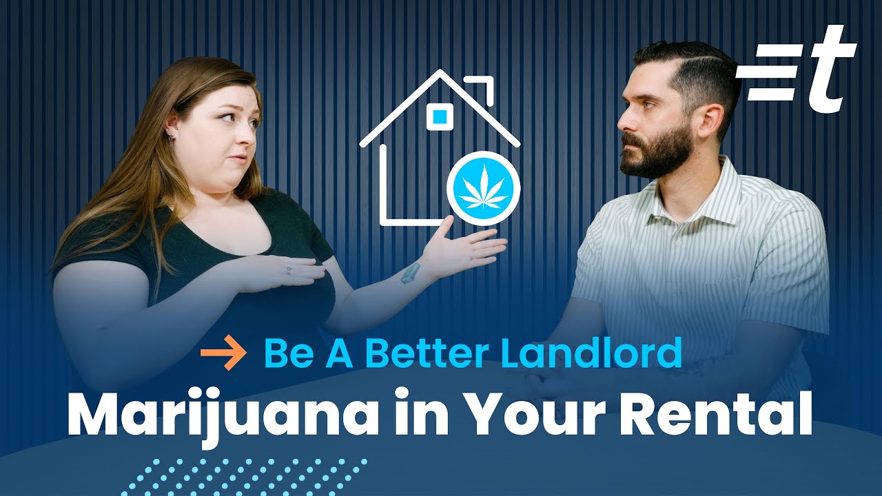 Landlord’s Guide to Marijuana in Rentals