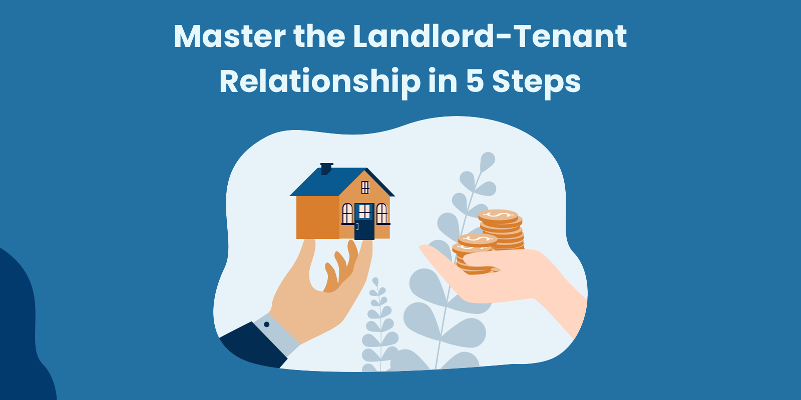 Master the Landlord-Tenant Relationship in 5 Steps